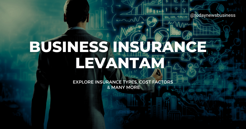 Business Insurance Levantam