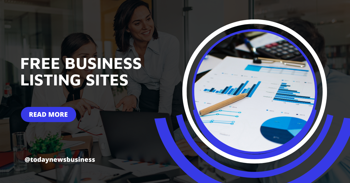 Top 13 Free Business Listing Sites in 2024 – TodayNewsBusiness